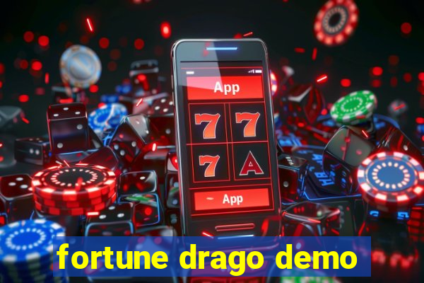 fortune drago demo